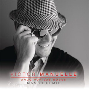 Disco Ando Por Las Nubes (Mambo Remix) de Víctor Manuelle