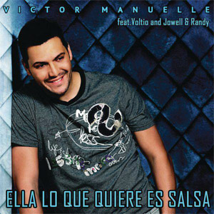 Disco Ella Lo Que Quiere Es Salsa de Víctor Manuelle