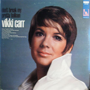Disco Don't Break My Pretty Balloon de Vikki Carr