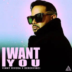Disco I Want You de Vinny Rivera