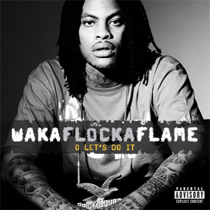 Disco O Let's Do It de Waka Flocka Flame