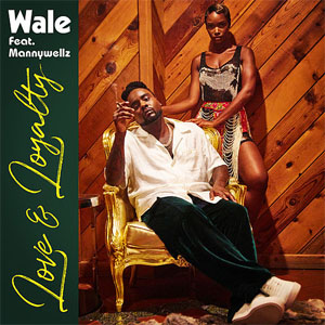 Disco Love & Loyalty de Wale