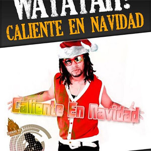 Disco Caliente!!!! En Navidad  de Watatah