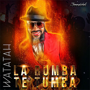 Disco La Rumba Te Tumba de Watatah