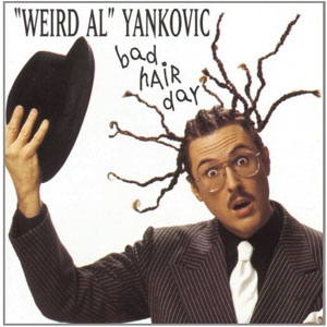 Disco Bad Hair Day de Weird Al Yankovic