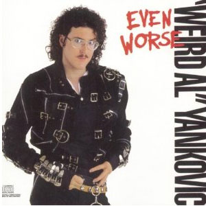 Disco Even Worse de Weird Al Yankovic