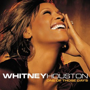 Disco One of Those Days de Whitney Houston