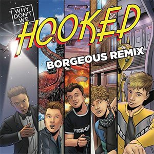 Disco Hooked (Borgeous Remix) de Why Don't We