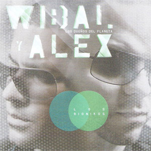 Disco Los Dueños Del Planeta de Wibal y Alex