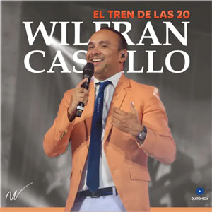 Disco El Tren de las 20 de Wilfran Castillo