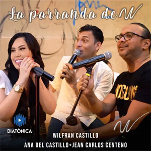 Disco La Parranda de W de Wilfran Castillo