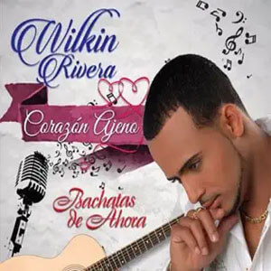 Disco Corazón Ajeno de Wilkin Rivera