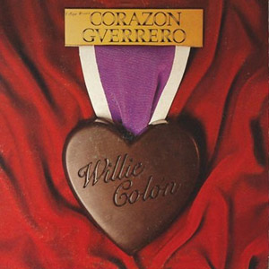 Disco Corazón Guerrero de Willie Colón