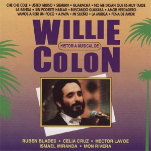 Disco La Historia Musical De Willie Colón de Willie Colón
