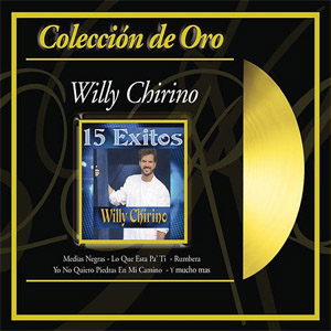 Disco Colección De Oro: 15 Éxitos de Willy Chirino