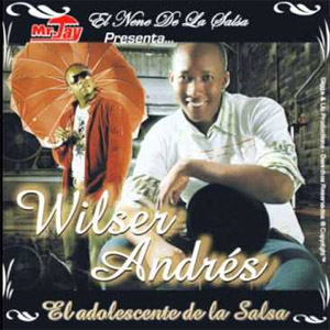 Disco El Adolescente De La Salsa de Wilser Andrés
