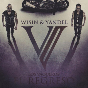 Disco Los Vaqueros El Regreso II de Wisin y Yandel