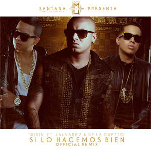 Disco Si Lo Hacemos Bien (Remix) de Wisin