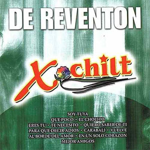 Disco De Reventón de Xochilt La Reina Sonidera