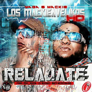 Disco Relájate de Yaga y Mackie