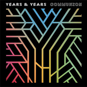Disco Communion (Deluxe Edition) de Years & Years