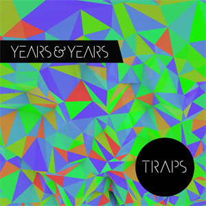 Disco Traps (Ep) de Years & Years