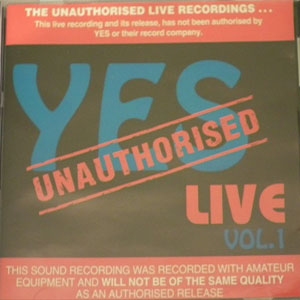 Disco Unauthorised Live Vol. 1 de Yes