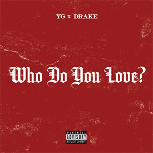 Disco Who Do You Love? de YG