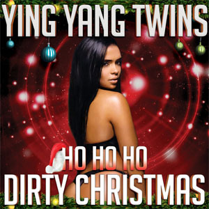 Disco Ho Ho Ho (Dirty Christmas) de Ying Yang Twins