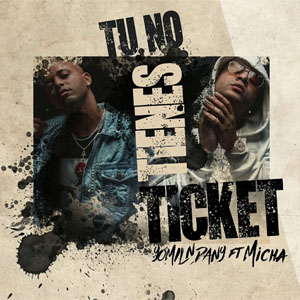 Disco Tú no tienes ticket  de Yomil y El Dany