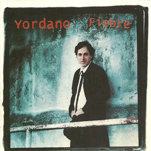 Disco Fiebre de Yordano