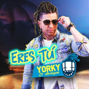 Álbum Eres Tú  de Yorky