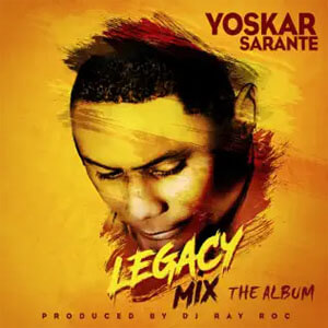 Disco Legacy Mix The Album de Yoskar Sarante