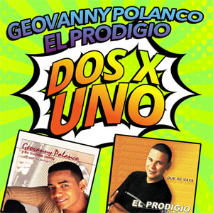 Disco Dos x Uno de Yovanny Polanco