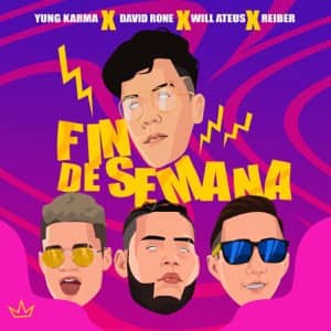 Disco Fin de Semana de Yung Karma