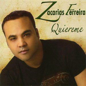 Disco Quiéreme de Zacarias Ferreira