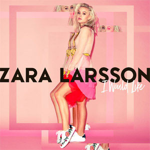 Disco I Would Like de Zara Larsson