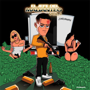 Disco El Jefe del Malianteo (Vol. 1) de Zaramay