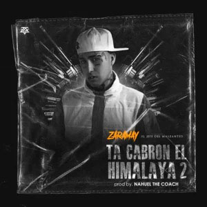 Disco Ta' Cabrón el Himalaya 2 de Zaramay
