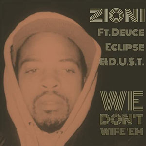 Disco We Don't Wife 'Em de Zion I