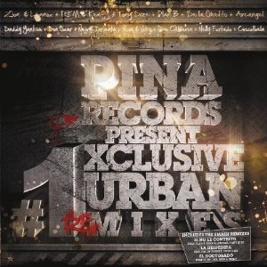 Disco Pina Records Present #1 Exclusive Urban Remixes de Zion y Lennox